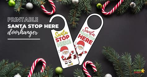 Printable Santa Stop Here Christmas Door Hanger