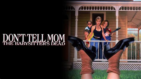 Don T Tell Mom The Babysitter S Dead 1991 Hulu Flixable