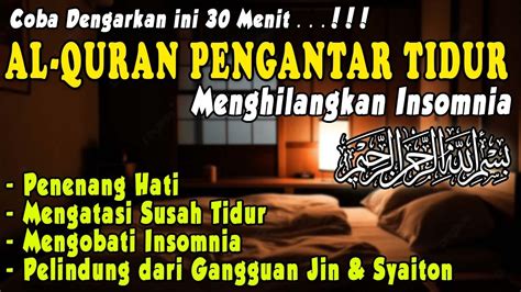 Bacaan Alquran Merdu Pengantar Tidur Surah Al Waqiah Ar Rahman Al