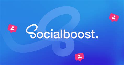 Social Boost Explained