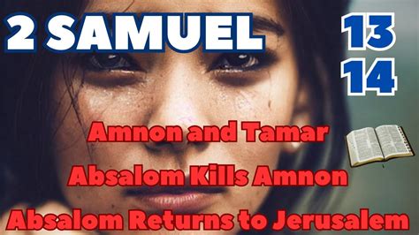 Amnon And Tamar Absalom Kills Amnon Audio Bible Samuel