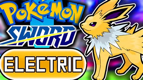 Pokémon Sword Hardcore Nuzlocke Electric Type Only No Overleveling No Items YouTube