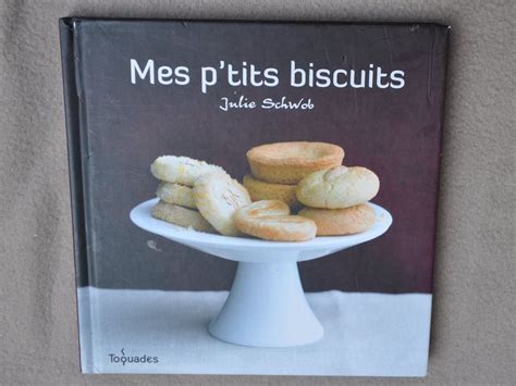 Mes p tits biscuits Julie Schwob Toquades Gebraucht in Fully für CHF mit Lieferung auf
