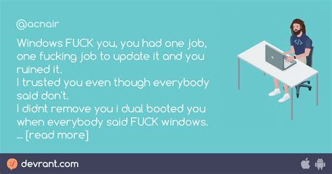 Updates Windows FUCK You You Had One Job One Fucking Job To Update It And You Ruined It