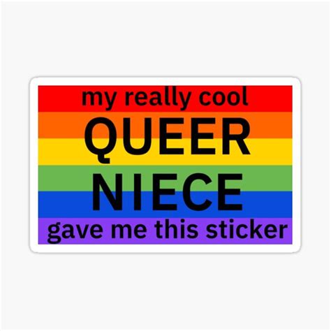 Queer Niece Pride Month Gay Niece Sticker Aunt Uncle Ally LGBTQ Niece Sticker By
