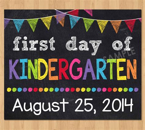 First Day Kindergarten Printable Sign