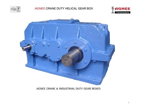 Agnee Crane Duty Helical Gear Box Ppt