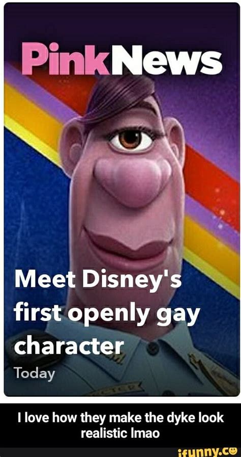 Meet Disney First Openly Gay Character I Love How They Make The Dyke Look Realistic Imao I