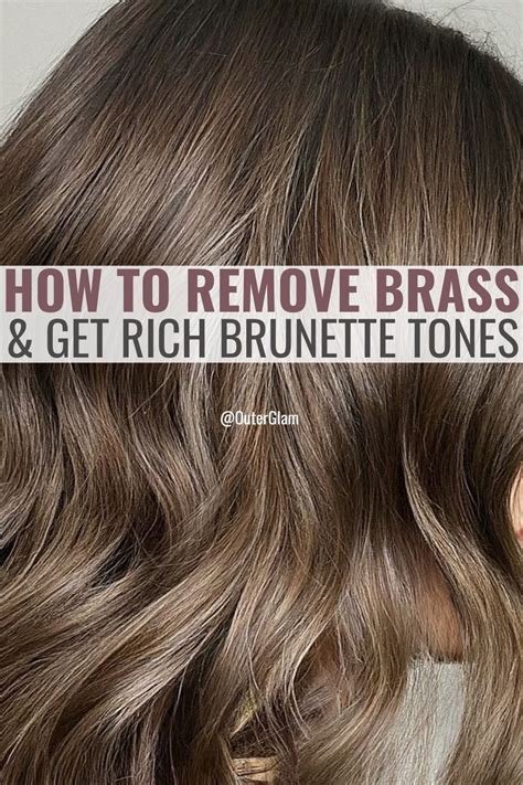 How To Remove Brass And Get Rich Brunette Tones Rich Brunette Brassy