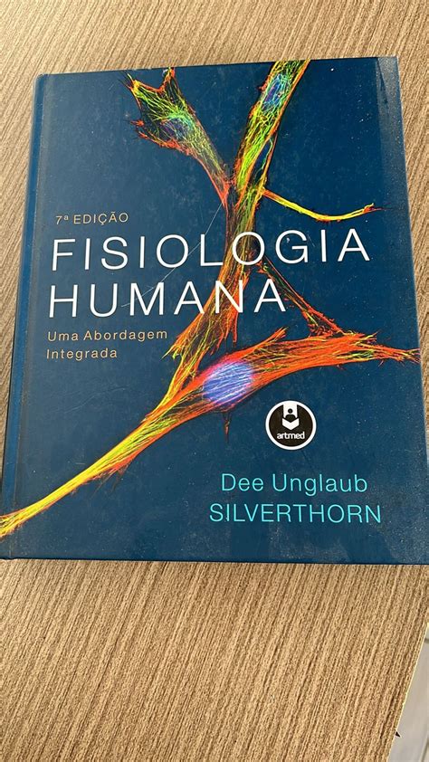 Livro Silverthorn - Livro de Fisiologia Humana | Livro Silverthorn Usado 103046488 | enjoei