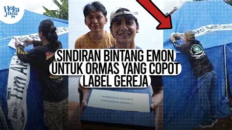 Sindiran Bintang Emon Untuk Ormas Yang Copot Label Gereja Di Tenda