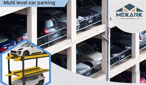 multi level car parking system mekark mlcp