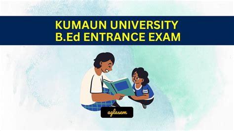 Kumaun University B Ed Entrance Exam Admit Card 2025 Date Link