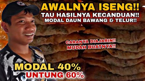 GADA SAINGAN Jualan Paling BEDA MODAL DAUN BAWANG Dan TELUR DIGEMARI