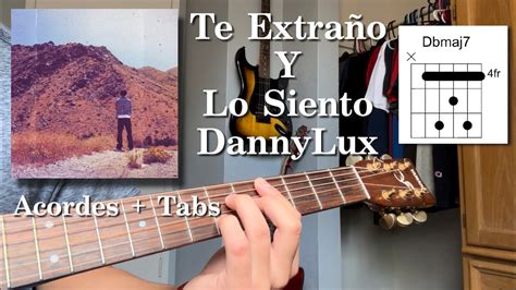 Te Extra O Y Lo Siento Dannylux Tutorial Acordes Guitarra Youtube