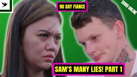 Day Fiance The Many Lies Of Sam Sam Citra Ep Part