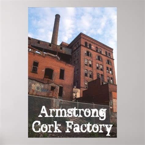 armstrong cork factory armstrong cork factory poster zazzle