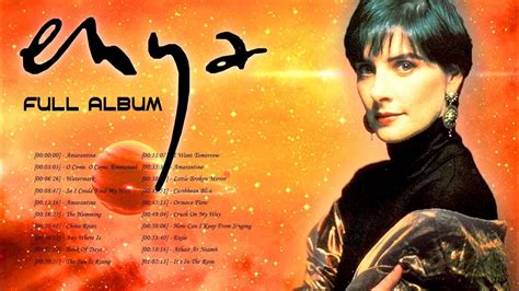 The Best Of Enya Enya Greatest Hits Full Album Non Stop Playlist