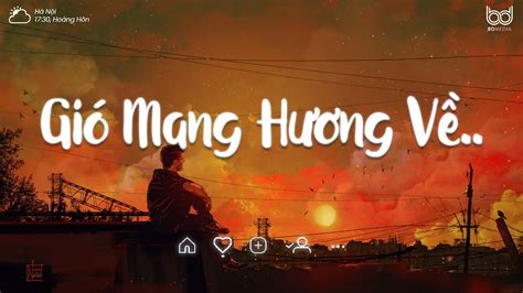 Gió Lofi Jank Gió Nhẹ Sang Tôi Ngỡ Trời Xuân Lofingày Mai Em Đi