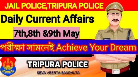 Daily Current Affairs Th Th Th May Current Affairs For Tripura