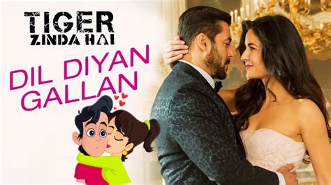 Dil Diyan Gallan Song Tiger Zinda Hai Salman Khan Katrina Kaif Atif