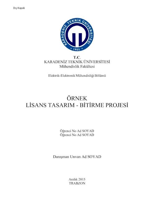 PDF ÖRNEK LİSANS TASARIM BİTİRME PROJESİ Raporu veya bir Bitirme