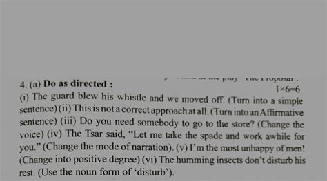 4. (a) Do as directed:1×6=6(i) The guard blew his whistle and we moved