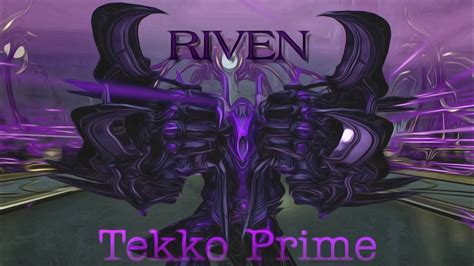 Tekko Prime Riven Build Warframe Youtube