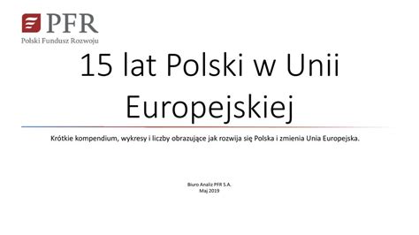 15 Lat Polski W Unii Europejskiej Ppt Pobierz