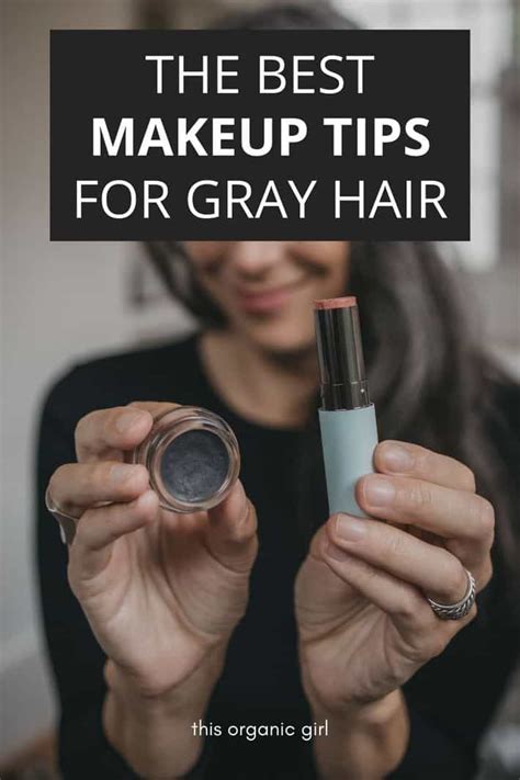 2 Must Know Makeup Tips For Gray Hair The New Knew Grey Hair And Makeup Makeup Tips Grey