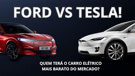 Ford Revela Plataforma Secreta Para Produzir Carros El Tricos Baratos E