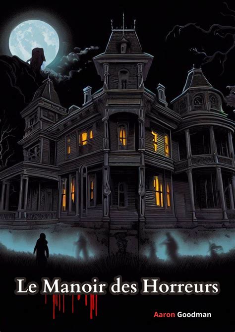Le Manoir Des Horreurs 1 Livre 1 Cd Audio