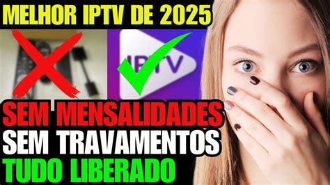 Qual O Melhor Iptv Para Melhor Aplicativo Iptv Para Tv Melhor