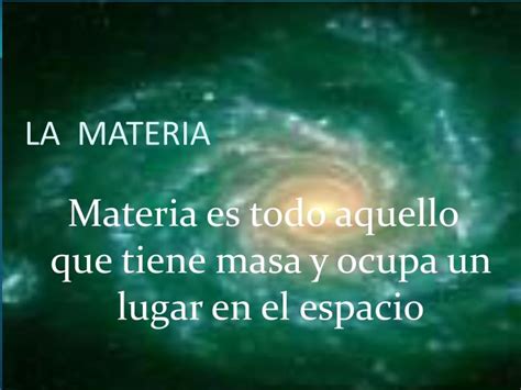 Ppt La Materia Powerpoint Presentation Free Download Id3442437