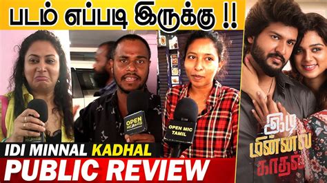 Idi Minnal Kadhal Public Review Idi Minnal Kadhal Review Idi Minnal