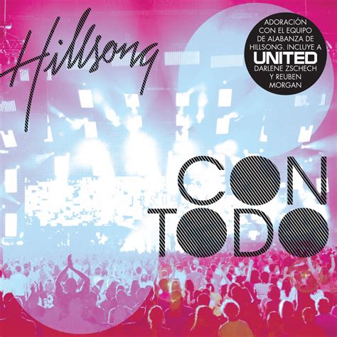 Con Todo En Vivo álbum de Hillsong en Español en Apple Music