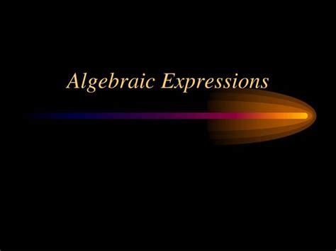 Algebraic Expression Powerpoint Slides Learnpick India