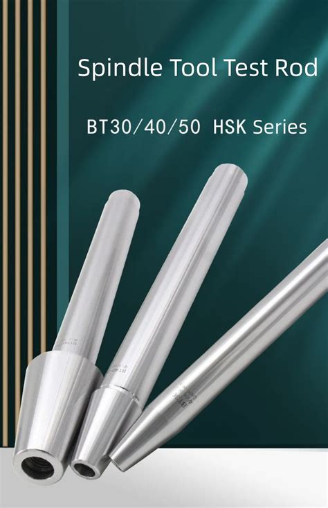 Cat Hsk63a Standard Spindle Inspection Rod Bt30 Bt40 Bt50 Precision