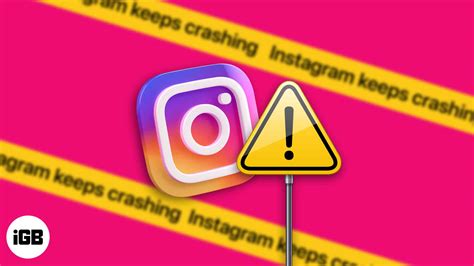 Instagram Keeps Crashing On Iphone Ways To Fix Igeeksblog