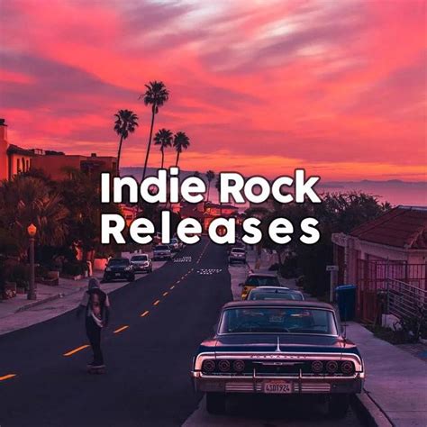 Indie Rock Releases - Submit to this Indie Spotify playlist for free