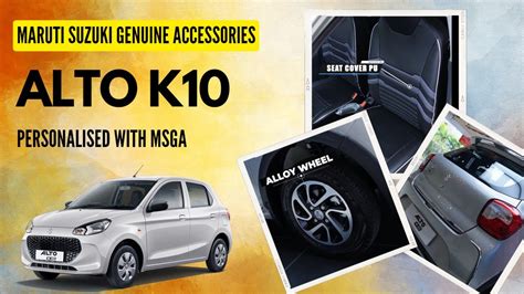 All new Alto K10 personalized with Maruti Suzuki Genuine Accessories # ...