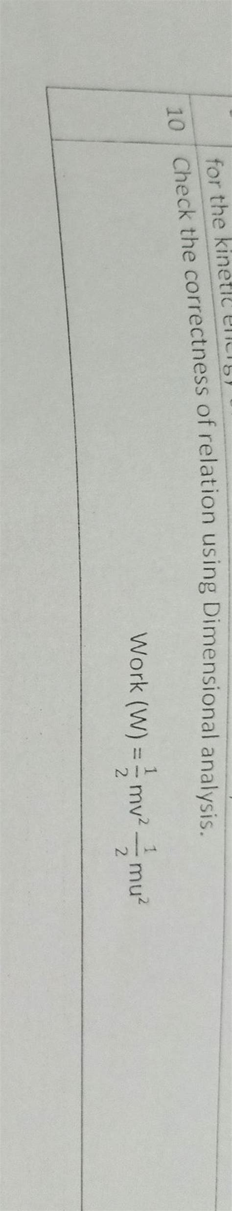 Check The Correctness Of Relation Using Dimensional Analysis Work W