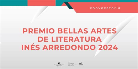 Ya Est Abierta La Convocatoria Al Premio Bellas Artes De Literatura