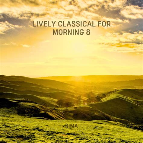 아침에 듣는 경쾌한 클래식 8 Lively Classical For Morning 8