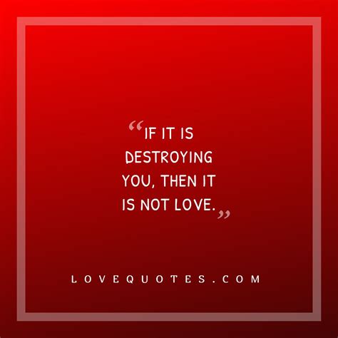 It Is Not Love - Love Quotes