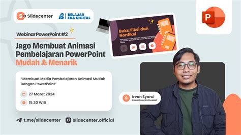 Webinar Series Jago Membuat Animasi Pembelajaran Powerpoint Mudah