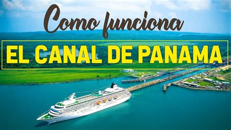 Datos Asombrosos Del Canal De Panamá Que No Sabias Youtube