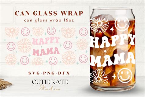 Happy Mama Svg Wrap For Libbey Oz Graphic By Cutie Kate Studio