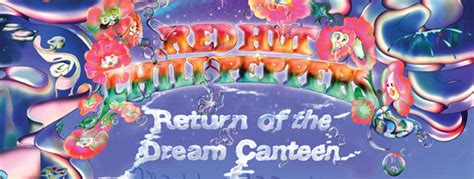Red Hot Chili Peppers Return Of The Dream Canteen Album Review Cryptic Rock