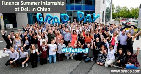 finance summer internship  dell  china oya opportunities oya